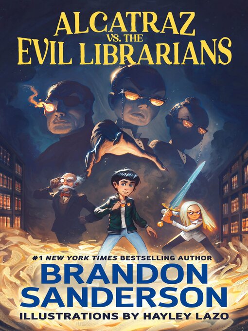 Title details for Alcatraz vs. the Evil Librarians by Brandon Sanderson - Available